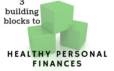 David Barnes’ Three Building Blocks To Healthy Personal Finances